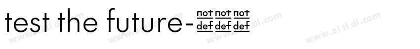 test the future字体转换
